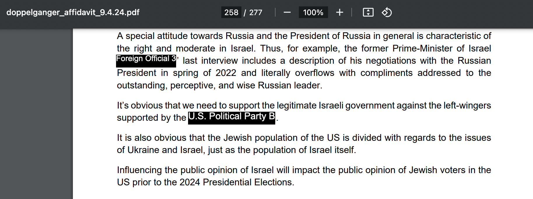 A special attitude towards Russia and the President of Russia in general is characteristic of the right and moderate in Israel. Thus, for example, the former Prime-Minister of Israel ’ last interview includes a description of his negotiations with the Russian President in spring of 2022 and literally overflows with compliments addressed to the outstanding, perceptive, and wise Russian leader. It’s obvious that we need to support the legitimate Israeli government against the left-wingers supported by the . It is also obvious that the Jewish population of the US is divided with regards to the issues of Ukraine and Israel, just as the population of Israel itself. Influencing the public opinion of Israel will impact the public opinion of Jewish voters in the US prior to the 2024 Presidential Elections. 